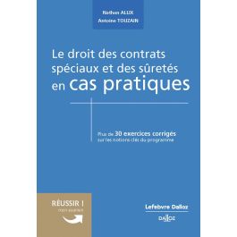 Le Droit Des Contrats Sp Ciaux Et Des S Ret S En Cas Pratiques