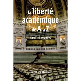 La liberté académique de A à Z