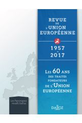 RUE - Les 60 ans des traités fondateurs de l'Union européenne