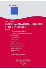 Petit traité d'argumentation judiciaire et de plaidoirie 2024/2025