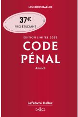 Code pénal 2025 annoté. Édition limitée