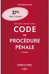 Code de procédure pénale 2025 annoté. Édition limitée