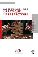 La revue des commissaires de justice : pratique & perspectives