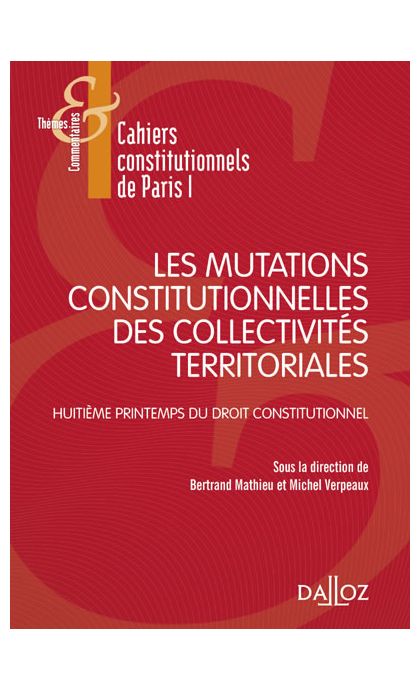 Les mutations constitutionnelles des collectivités territoriales