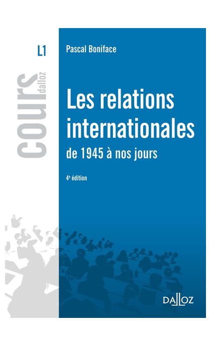 Les relations internationales de 1945 à nos jours