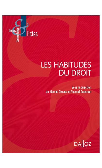 Les habitudes du droit