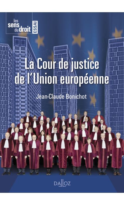 La Cour de justice de l'Union européenne