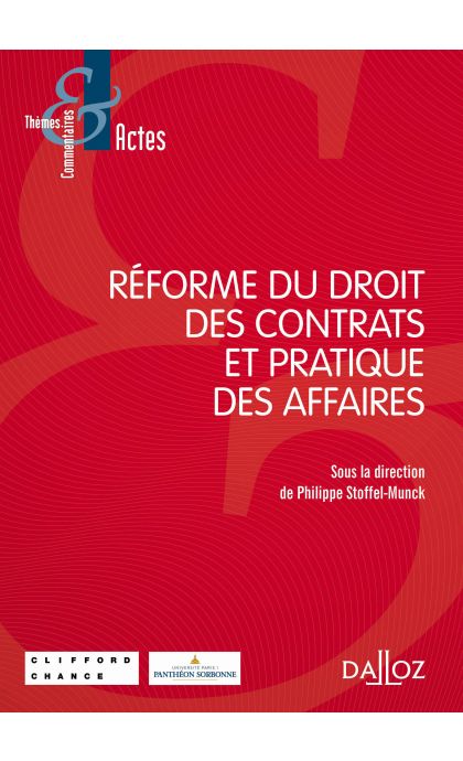 Réforme du droit des contrats et pratique des affaires