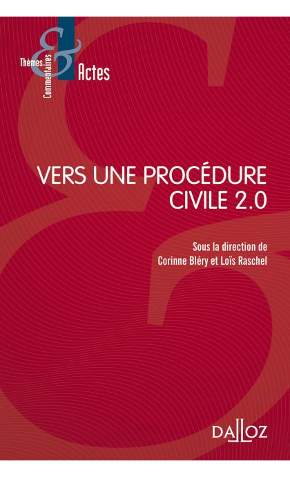 Vers une procédure civile 2.0