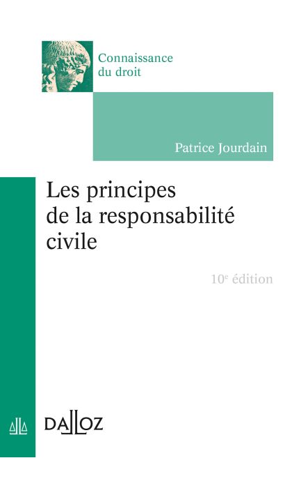 Les principes de la responsabilité civile