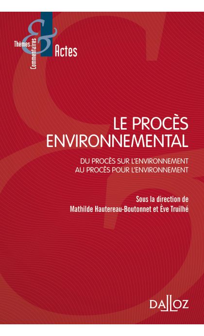 Le procès environnemental