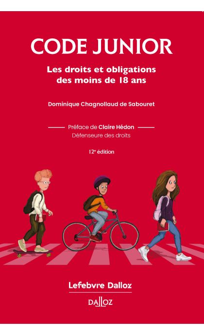 Code junior. Les droits et obligations des moins de 18 ans