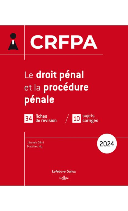 CRFPA 2024 - Le droit pénal et la procédure pénale