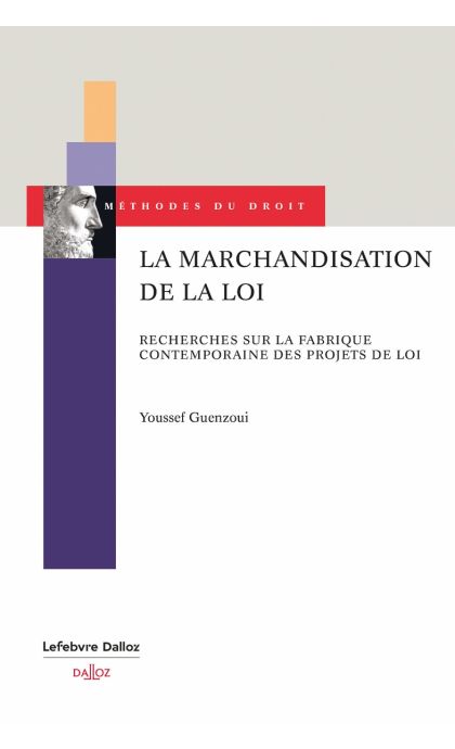 La marchandisation de la loi