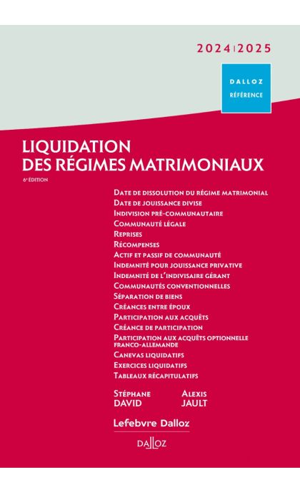 Liquidation des régimes matrimoniaux 2024/2025