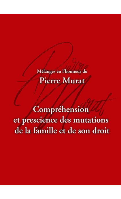 Mélanges en l'honneur de Pierre Murat