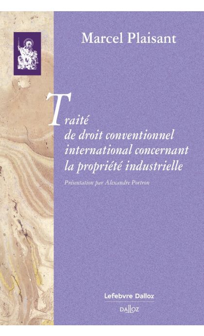 Traité de droit conventionnel international concernant la propriété industrielle