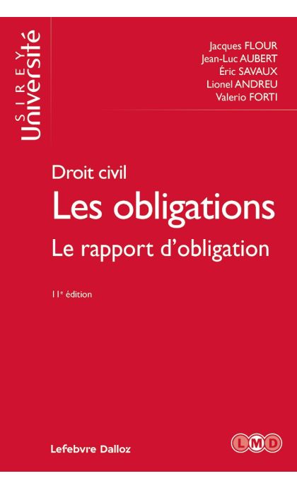 Droit civil. Les obligations. Le rapport d'obligation