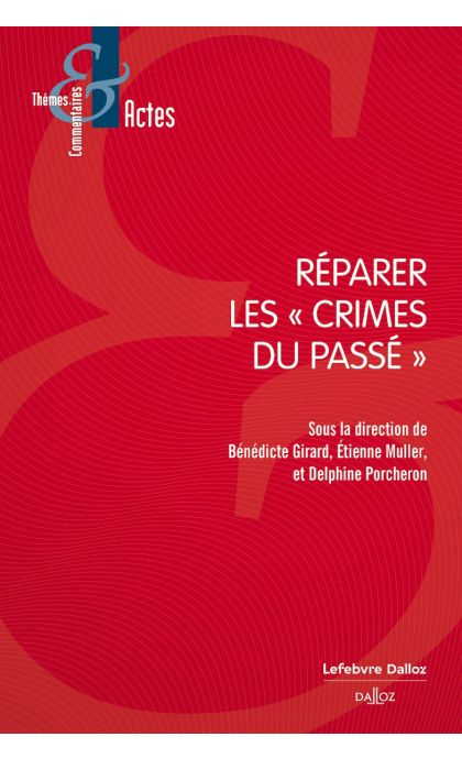 Réparer les crimes du passé