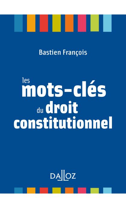 Les mots-clés du droit constitutionnel