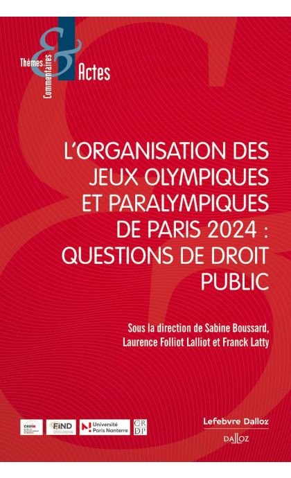 L'organisation des Jeux olympiques et paralympiques de Paris 2024